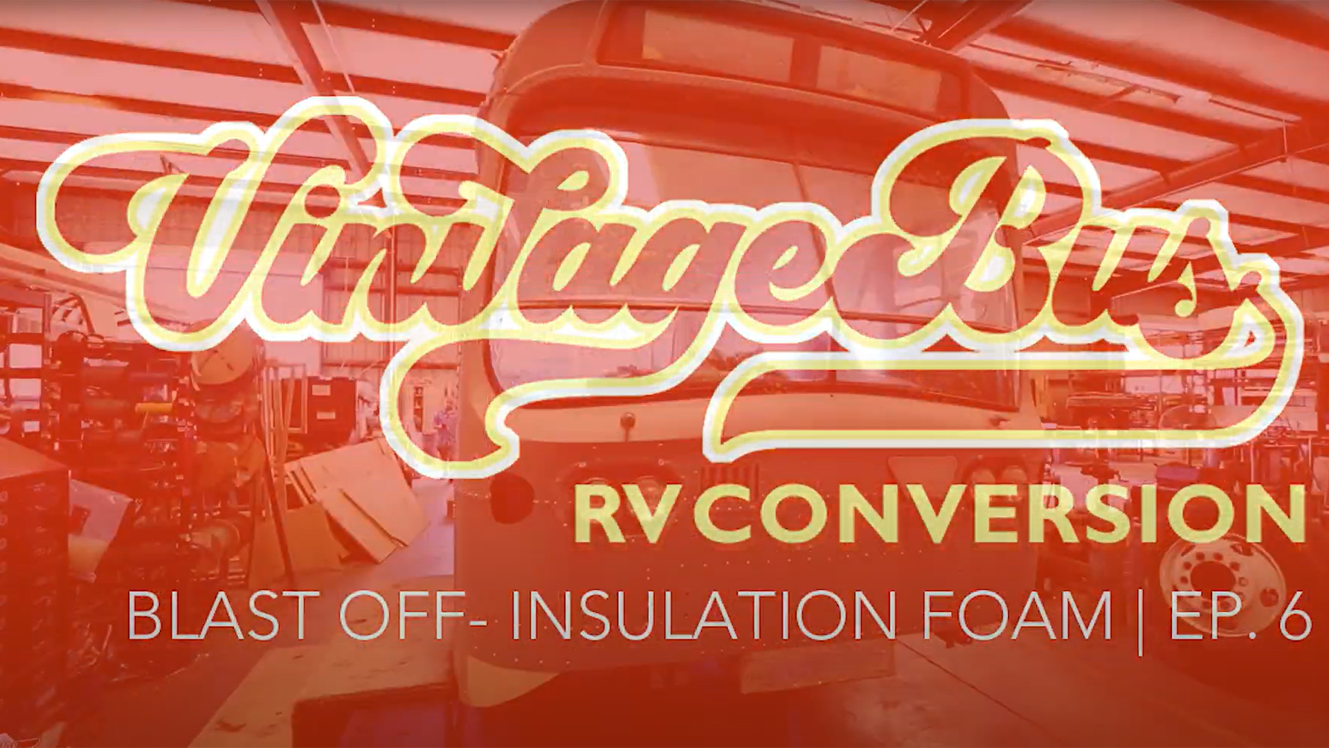 Vintage Bus - Insualtion